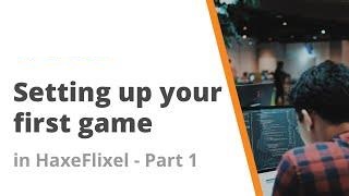 2. Setting up your first game in HaxeFlixel - Part 1 - Using the game jam template repo